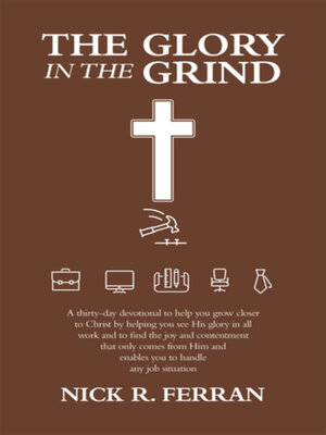 cover image of The Glory in the Grind